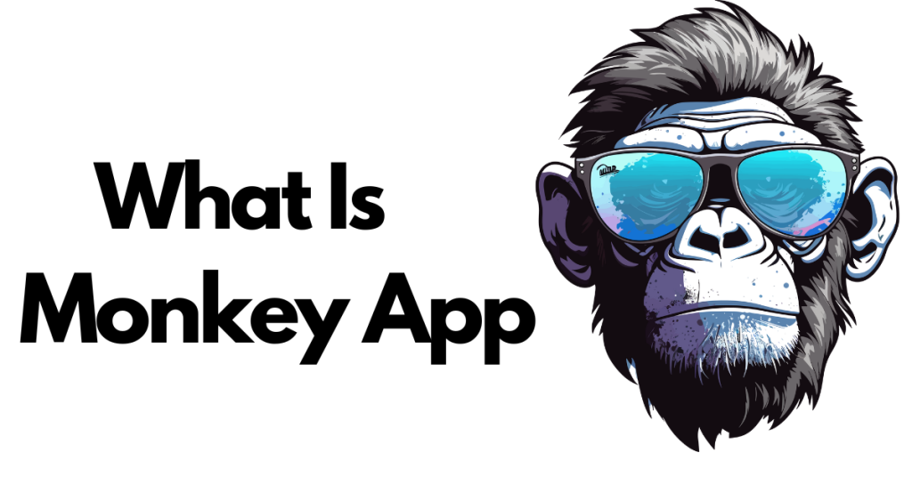 What is Monkey App