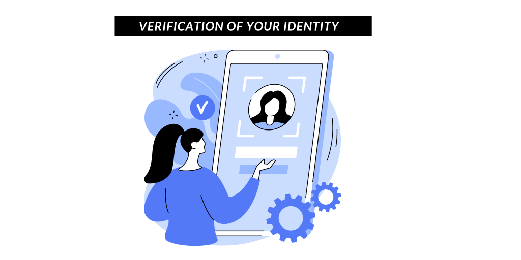 Verification of Your Identity
