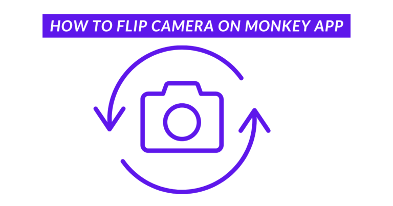 How to flip camera on monkey app