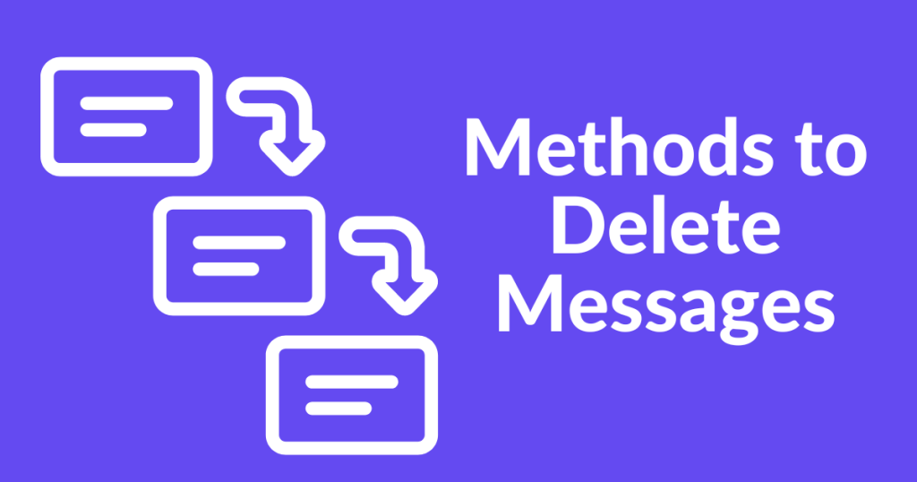 Methods to Delete Messages