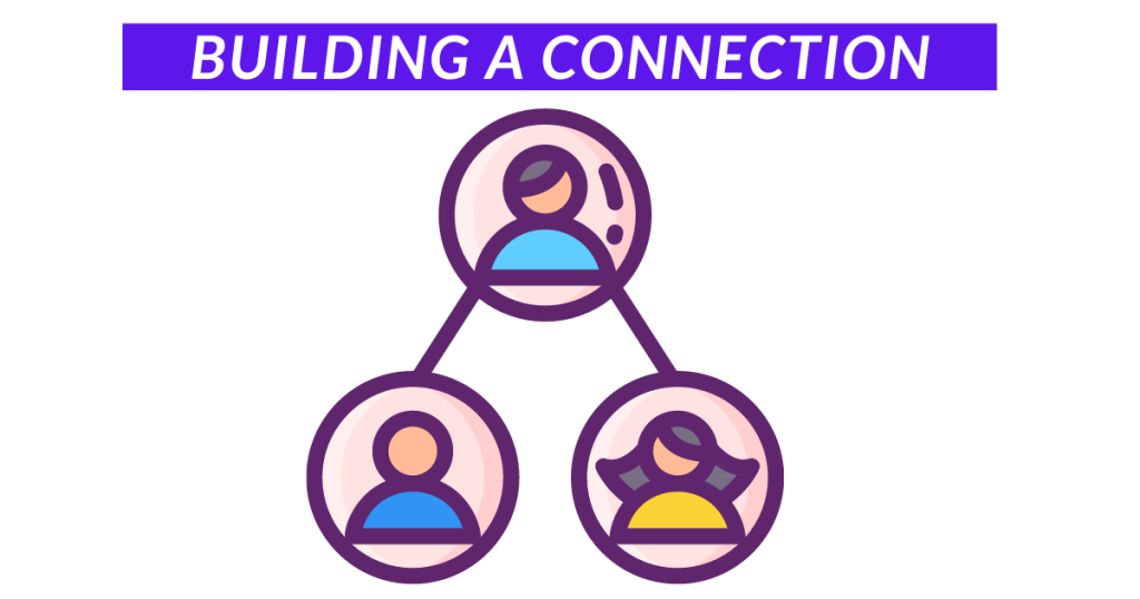 Building a Connection