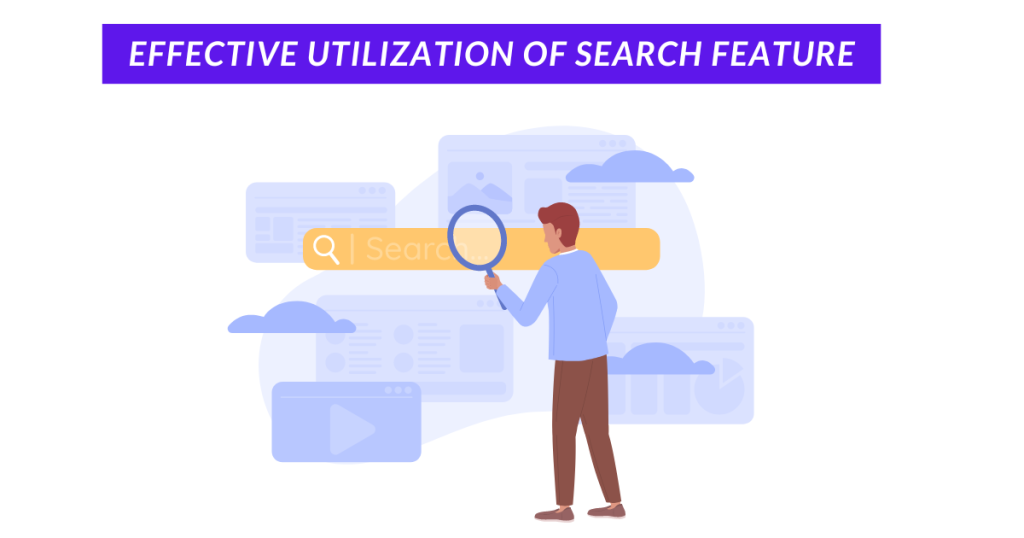 Effective Utilization of Search Feature