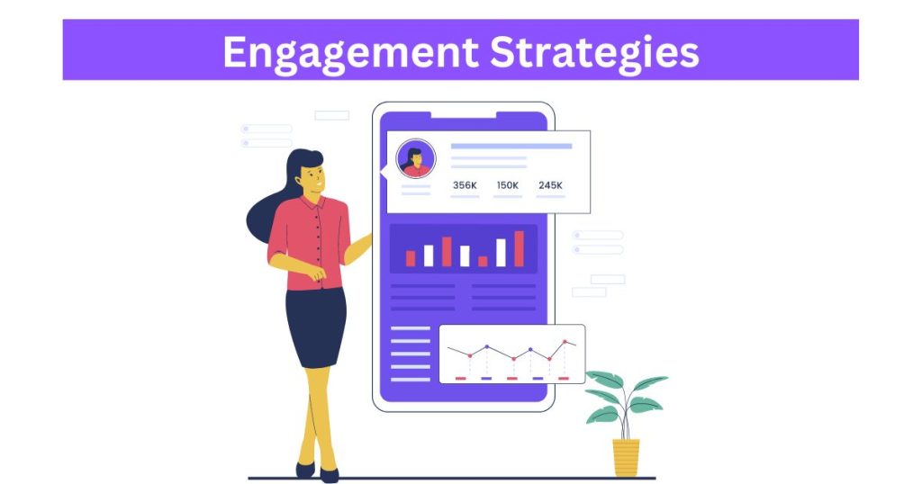 Engagement Strategies