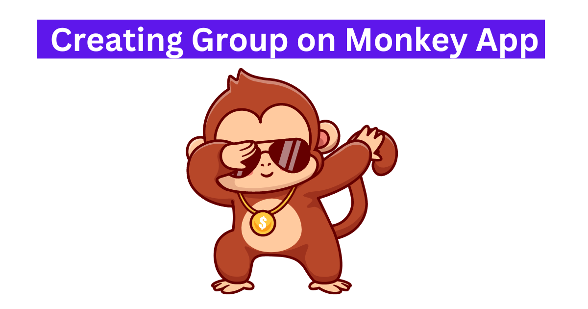 Group on Monkey App