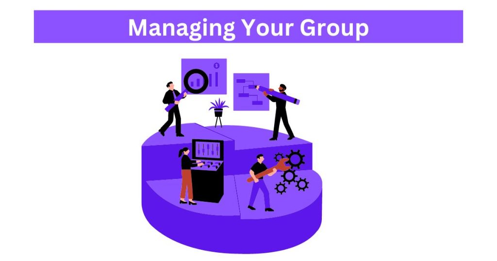 Managing Your Group