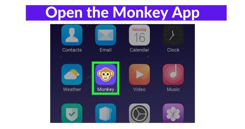 Open the Monkey App