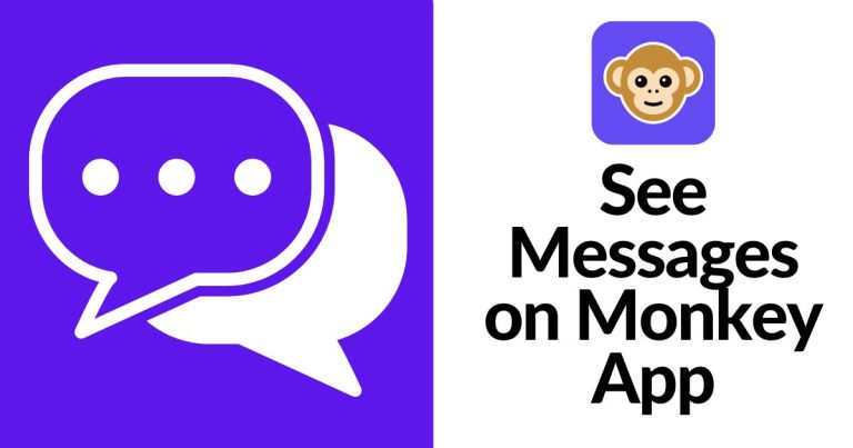 How to See Messages on Monkey App