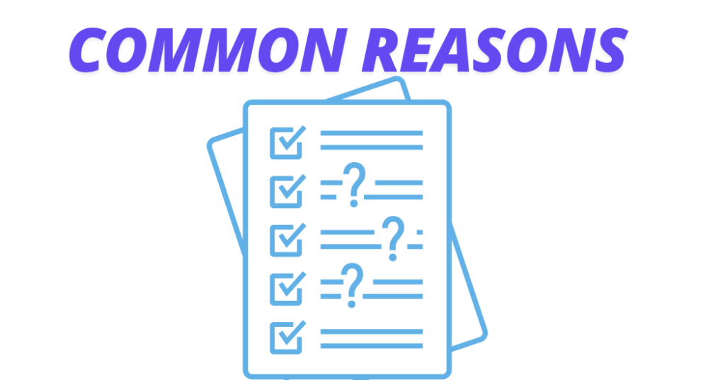 Common Reasons