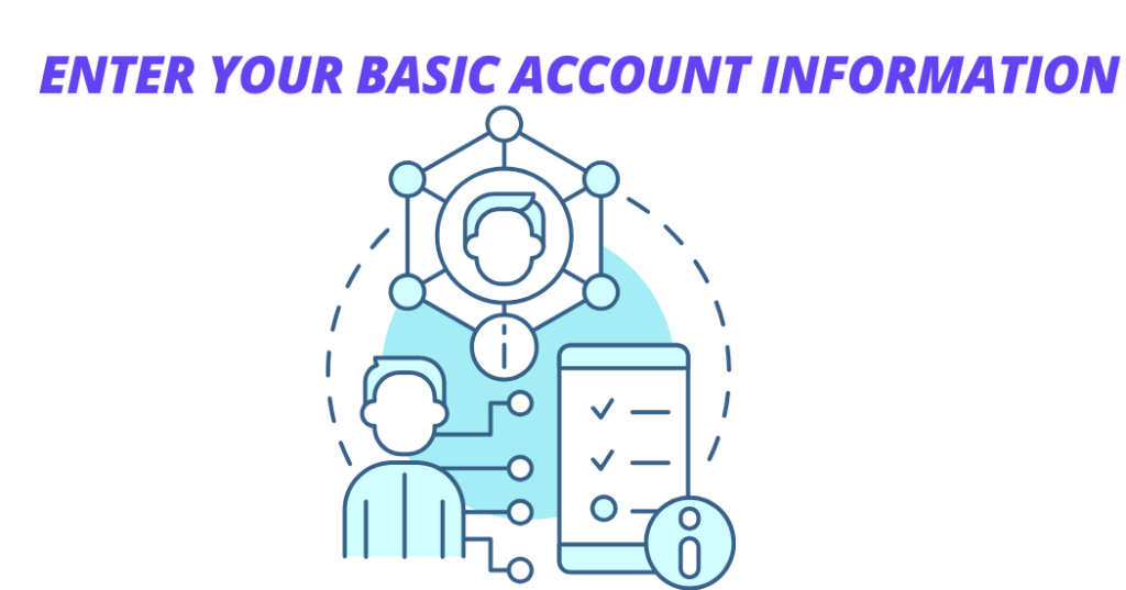 Enter Your Basic Account Information