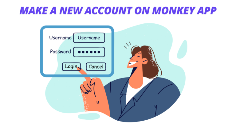 How to Make a New Account on Monkey App